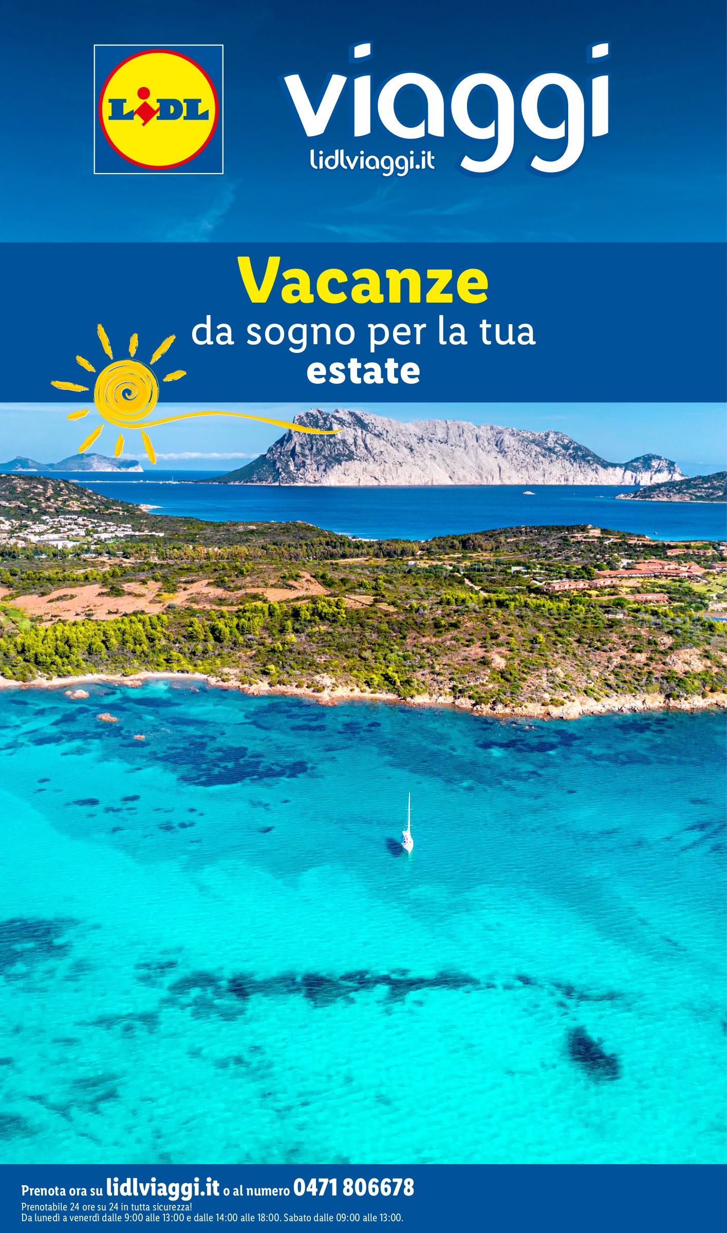 Vacanze da sogno per la tua estate